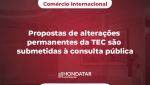 Propostas de alterações permanentes da TEC são submetidas à consulta pública