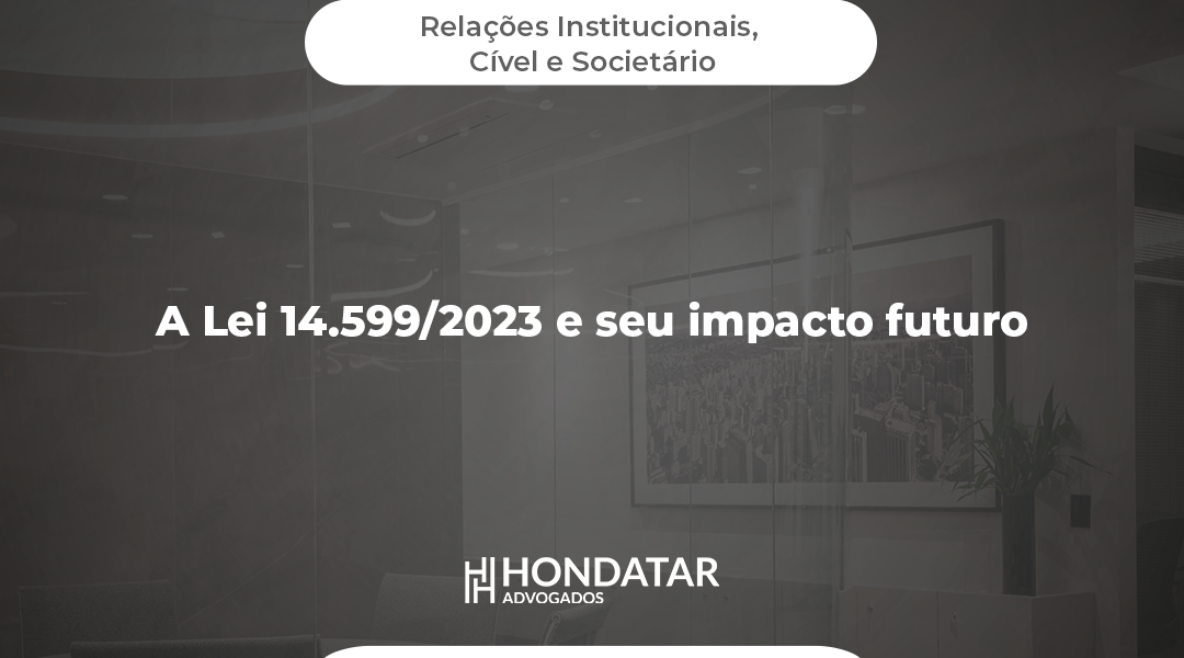 A Lei 14.599/2023 e seu impacto futuro