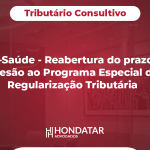 Pert-Saúde - Reabertura do prazo de adesão ao Programa Especial de Regularização Tributária