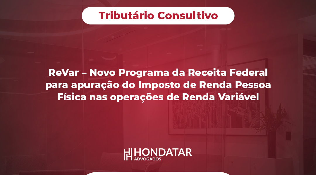 Novas regras de IRPF para investidores – Escritório Central Brasil