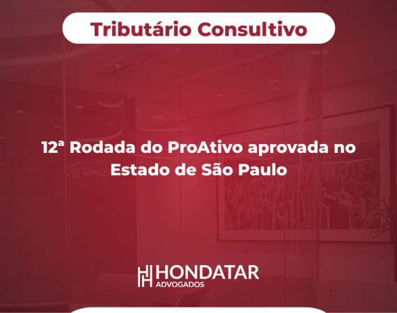 12ª Rodada do ProAtivo aprovada no Estado de São Paulo