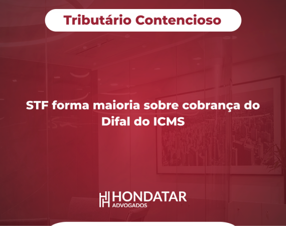 STF forma maioria sobre cobrança do Difal do ICMS