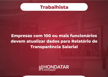 Empresas com 100 ou mais funcionários devem atualizar dados para Relatório de Transparência Salarial