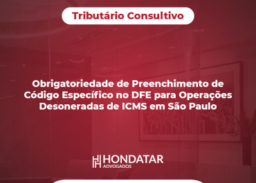 Obrigatoriedade de Preenchimento de Código “cBenef” no DFE para Operações Desoneradas de ICMS em São Paulo