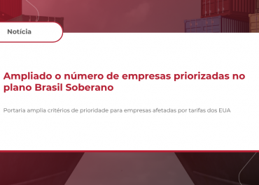 Ampliado o número de empresas priorizadas no plano Brasil Soberano