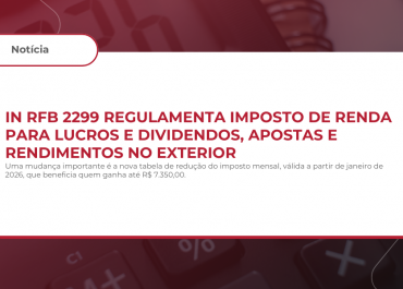 IN RFB 2299 Regulamenta Imposto de Renda para Lucros e Dividendos, Apostas e Rendimentos no Exterior