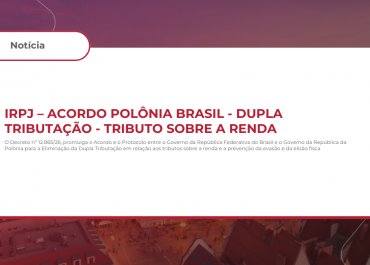 IRPJ – Acordo Polônia Brasil – Dupla tributação – Tributo sobre a renda