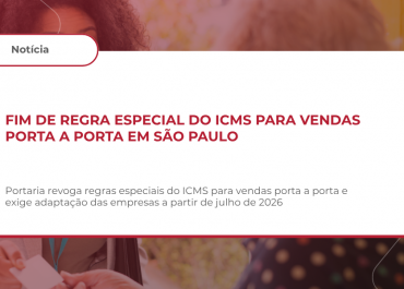 ICMS-SP – REVOGAÇÃO DE BASE DE CÁLCULO ESPECÍFICA PARA VENDAS PORTA‑A‑PORTA – PORTARIA SRE Nº 014, DE 31 DE MARÇO DE 2026 – ESTADO DE SÃO PAULO