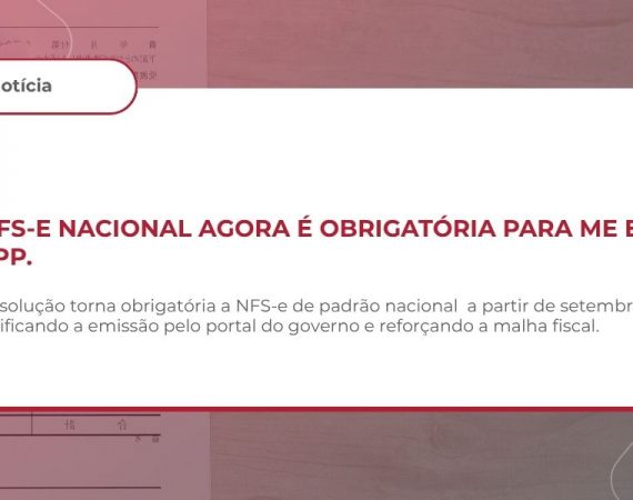 SIMPLES NACIONAL – OBRIGATORIEDADE DA NFS‑e DE PADRÃO NACIONAL PARA ME E EPP – RESOLUÇÃO CGSN Nº 189, DE 23 DE ABRIL DE 2026