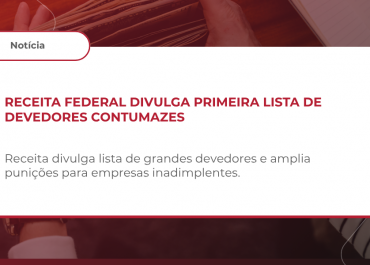 Receita Federal divulga primeira lista de devedores contumazes